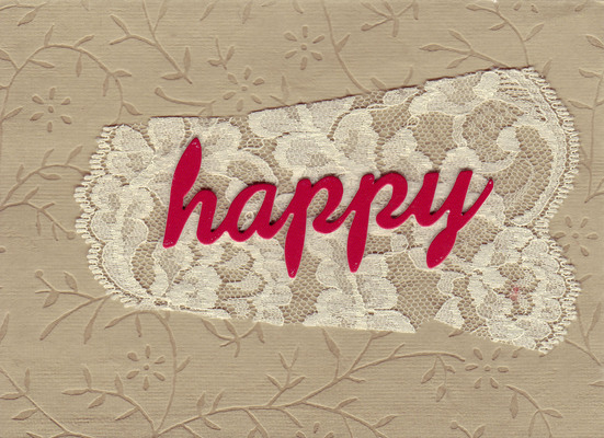 147 - 'Happy' on lace with lush flower-pattern embossed paper