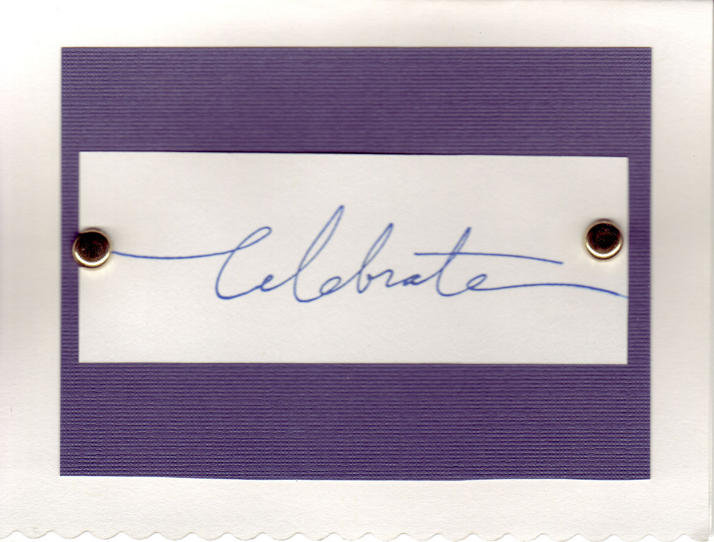 114 - (SOLD) 'Celebrate' on textured purple paper