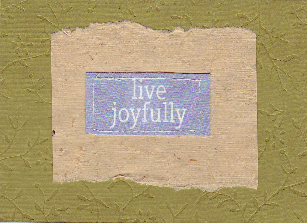 146 - 'Live Joyfully' on lush flower-pattern embossed paper