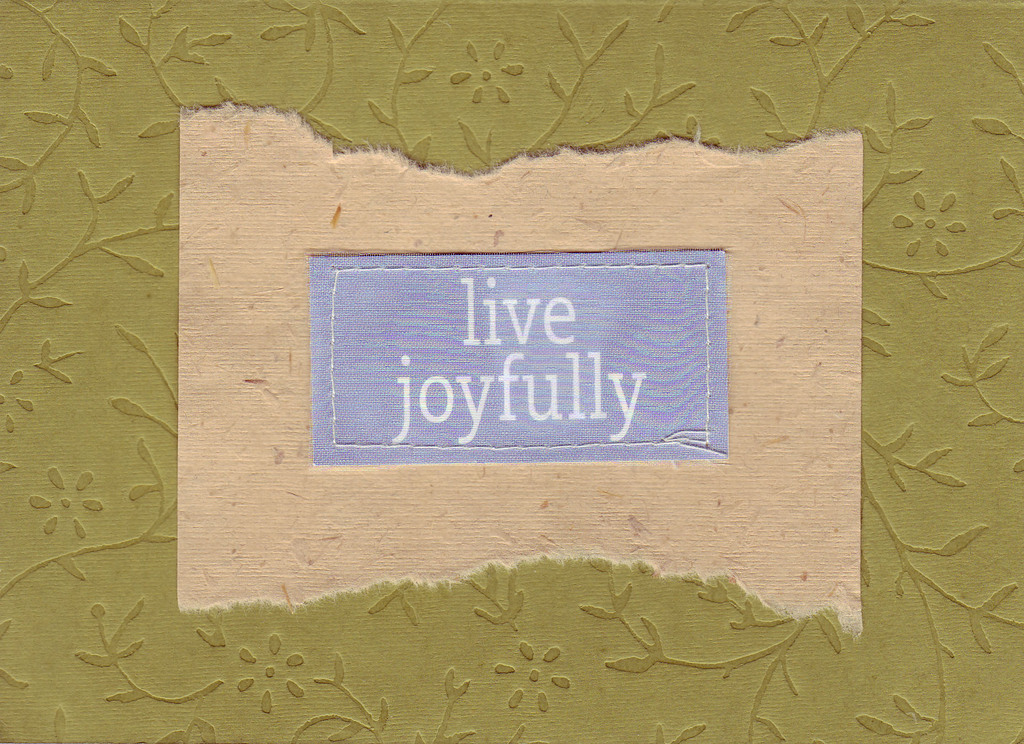 150 - 'Live Joyfully' on lush flower-pattern embossed paper