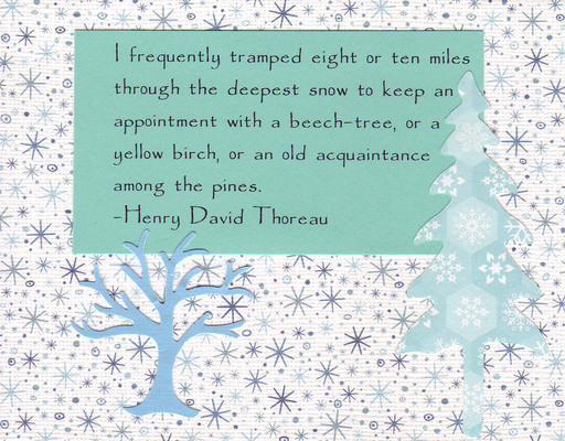 091 - Thoreau snow saying with pine tree on snow patterned card