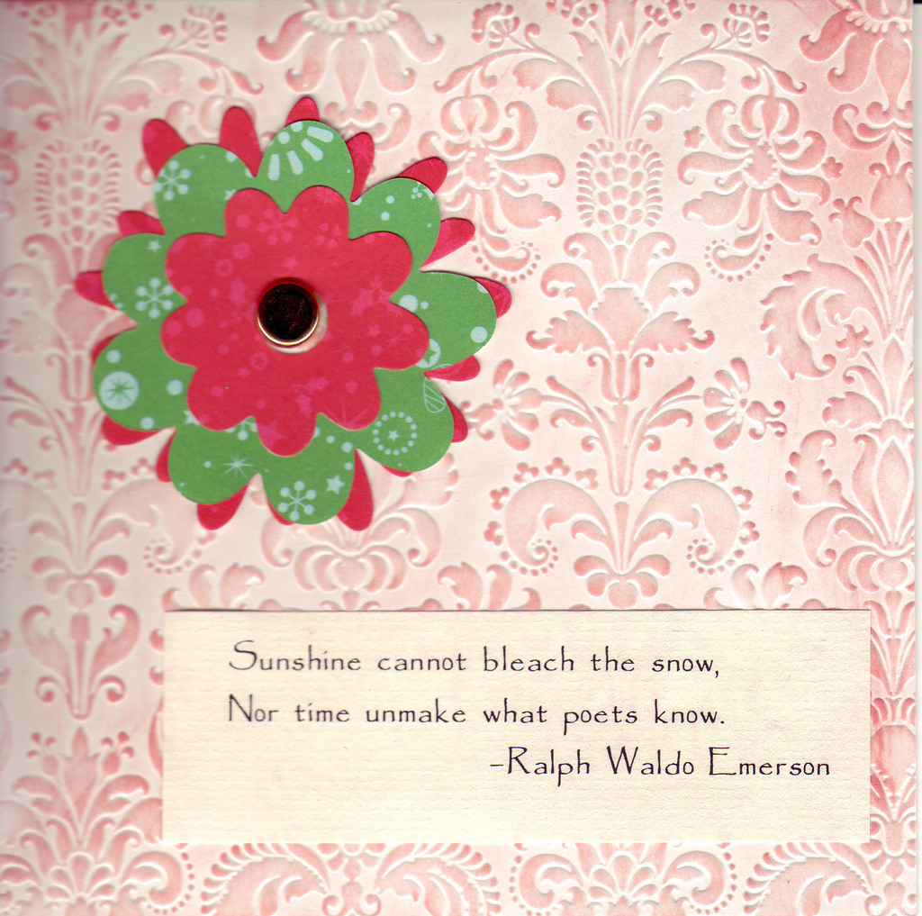 100 - Emerson snow saying with flower on embossed card