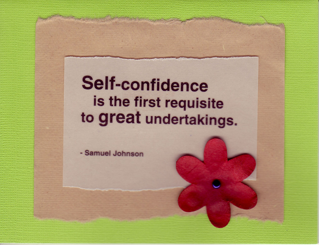 076 - 'Self-confidence is the first requisite to great undertakings' on brown and green with red flower