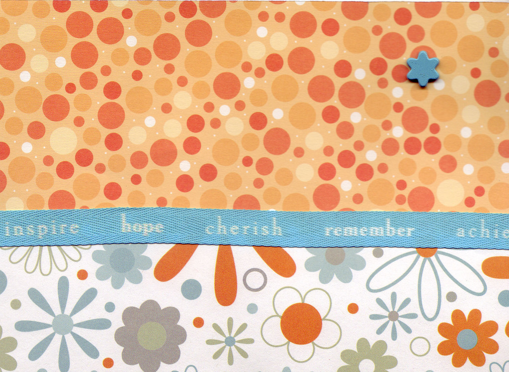 093 - 'Inspire, Hope, Cherish, Remember, Acheive' on orange dotted and blue floral papers with star