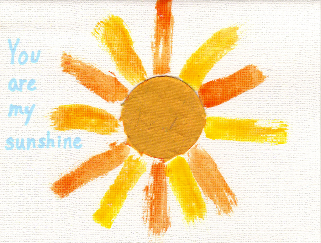 231 - 'You are my sunshine' with playful sun