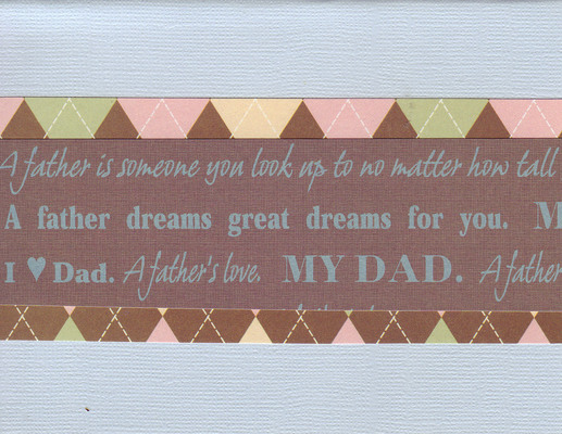 140 - 'My Dad, A father dreams great dreams for you' on a light blue card