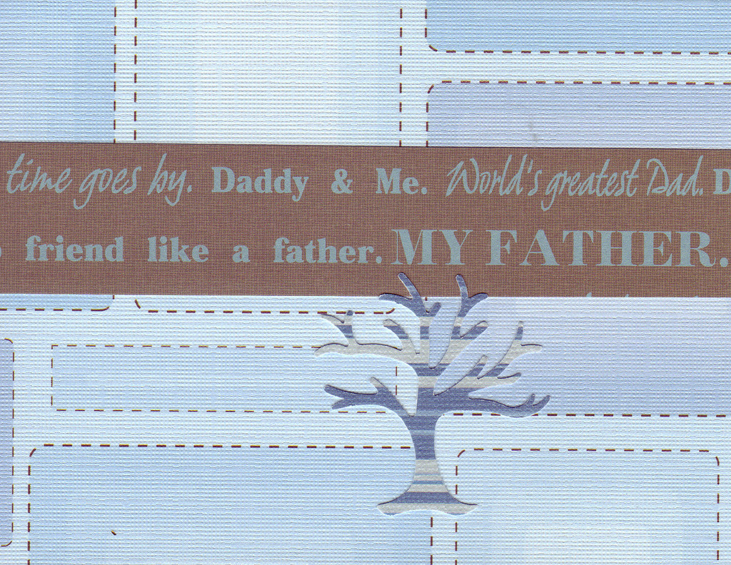 139 - 'Daddy and me, My Father' on a funky blue patterned card with a family tree embellishment