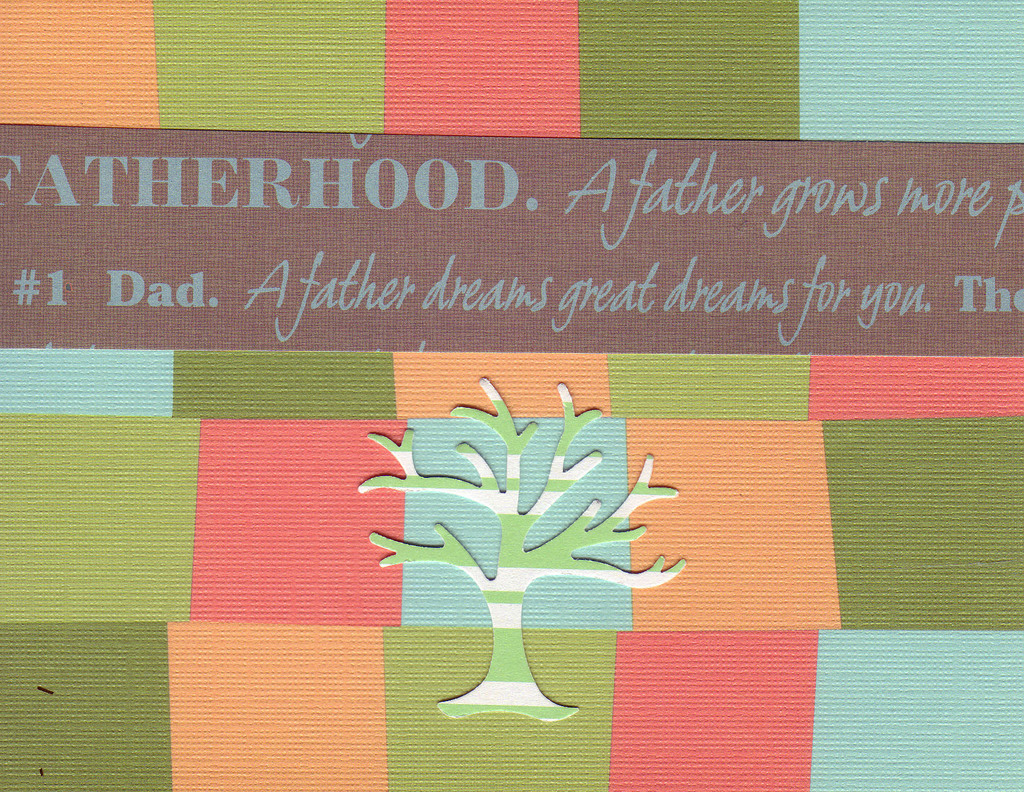 143 - Fatherhood, A father dreams great dreams for you' on a retro colored card with a family tree